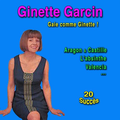 Gaie comme Ginette (20 succès) [1958 to 1963]