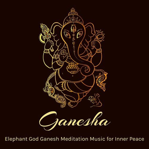 Ganesha - Elephant God Ganesh Meditation Music for Inner Peace