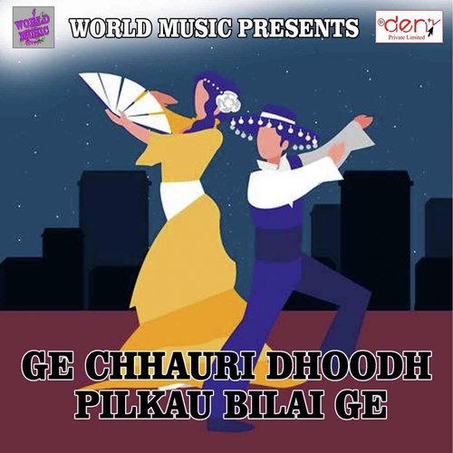 Ge Chhauri Dhoodh Pilkau Bilai Ge_poster_image