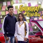 Ghunghat Utha Degi