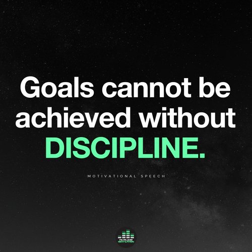 Goals Cannot Be Achieved Without Discipline (Motivational Speech)_poster_image