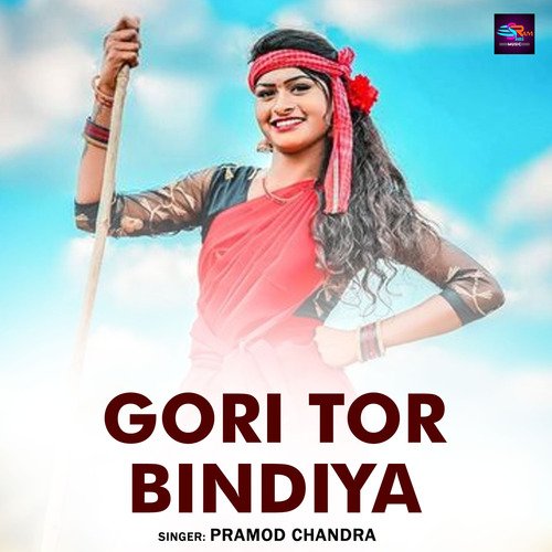 Gori Tor Bindiya