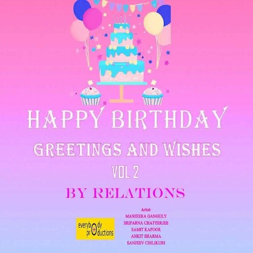 Happy Birthday Greetings & Wishes, Vol 2. by Relations