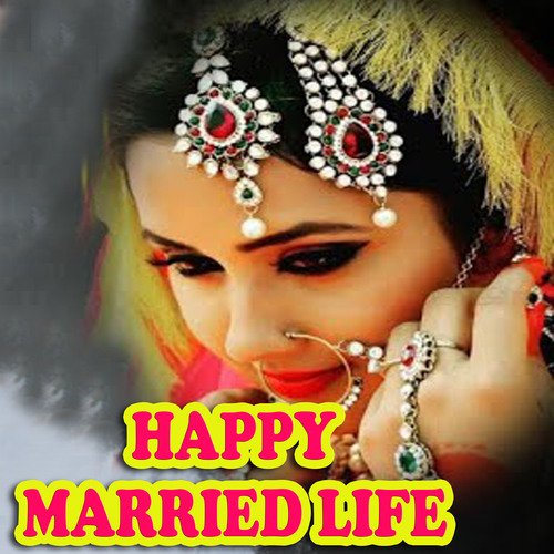 Happy Married Life