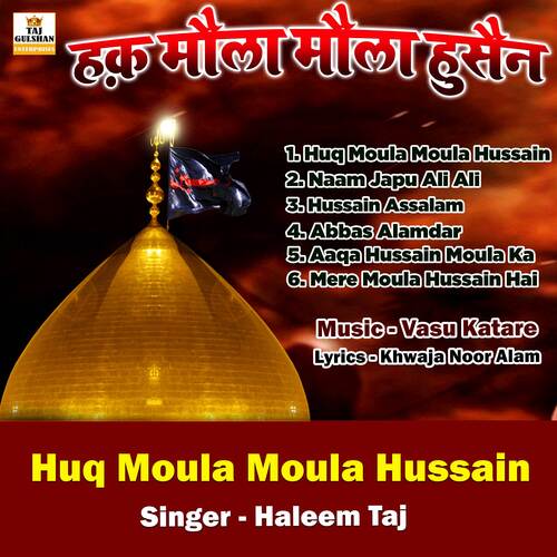 Huq Moula Moula Hussain