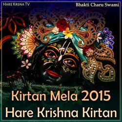 Kirtan Mela 2015 Hare Krishna Kirtan-BCMCYT59AWo