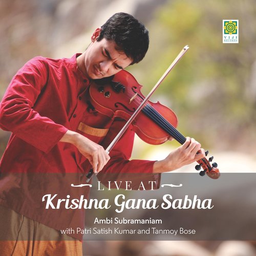 Maha Ganapathim / Raga Nattai / Eka Tala (Live) [feat. Patri Satish Kumar & Tanmoy Bose]