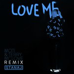Love Me (MOTi & Terry McLove Remix)