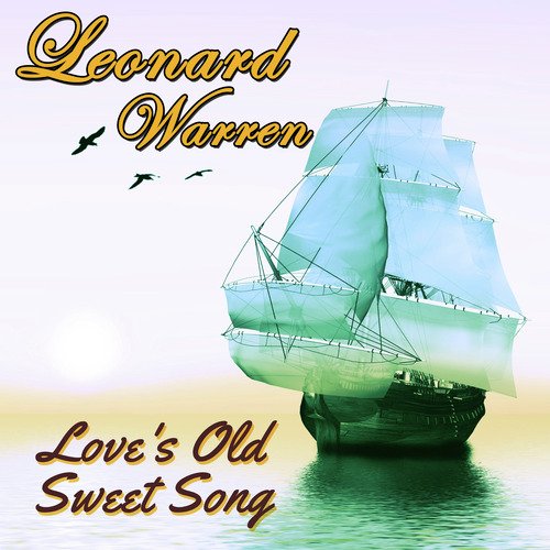 Love's Old Sweet Song