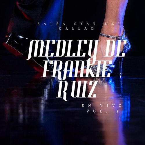 MEDLEY FRANKIE RUIZ, VOL. 2 (Live)