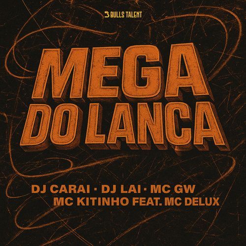 MEGA DO LANÇA (feat. Mc Delux) cover art