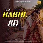 Mere Babul 8D
