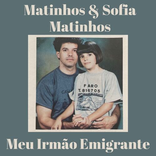 Meu Irmão Emigrante