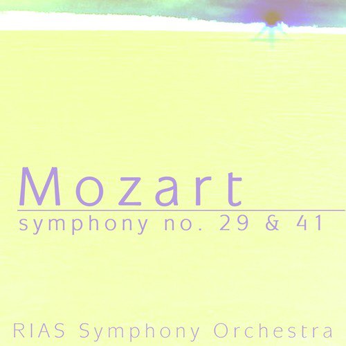 Mozart: Symphony Nos. 29 & 41