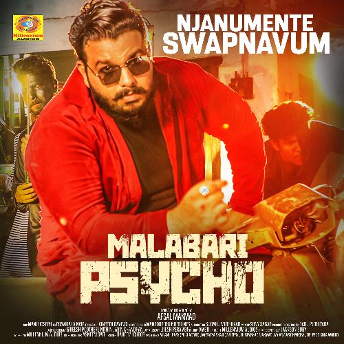 Njanumente Swapnavum (From &quot;Malabari Psycho&quot;)