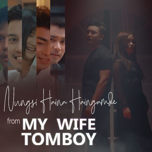 Nungshi Haina Haingamde (From My Wife Tomboy)