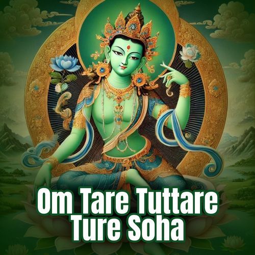 Om Tare Tuttare Ture Soha