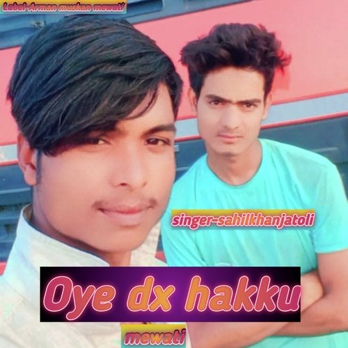 Oye dx hakku