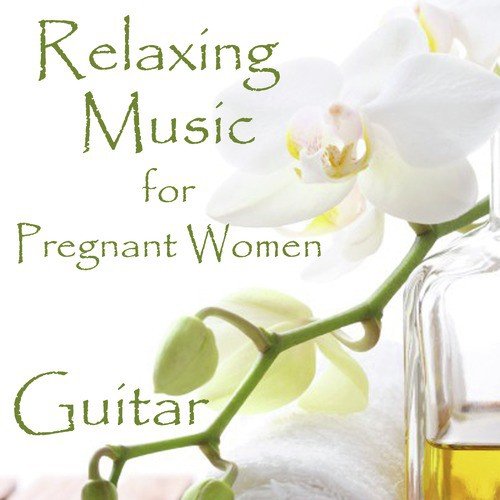 Relaxing Music for Pregnant Women: Beautiful (Guitar)_poster_image