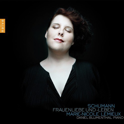 Schumann : Frauenliebe und-Leben