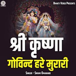 Shri Krishn Govind Hare Murari