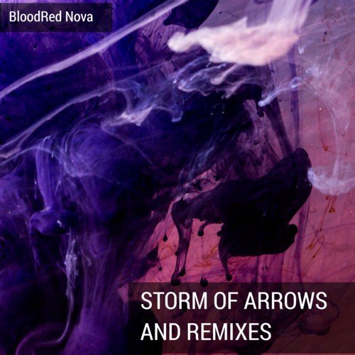 Storm of Arrows and Remixes