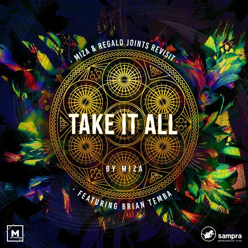 Take It All ( Miza &amp; Regalo Joints Revisit )_poster_image