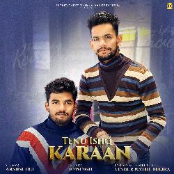 Tenu Ishq Karaan-IRkdYUxCX2s