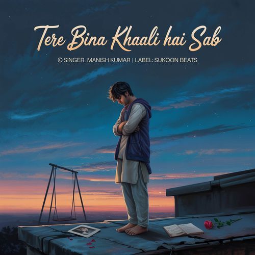 Tere Bina Khaali Hai Sab