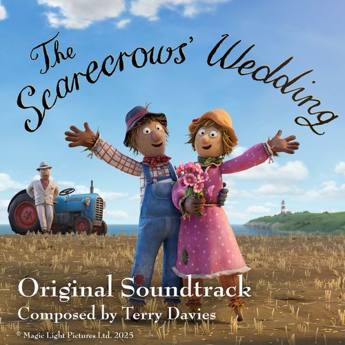 The Scarecrows' Wedding (Original Score)
