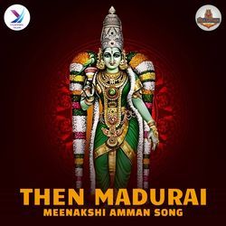 Then Madurai - Meenakshi Amman Song-HiUKQkxTTmM