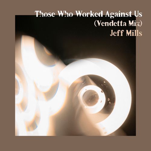 Those Who Worked Against Us (Vendetta Mix)_poster_image