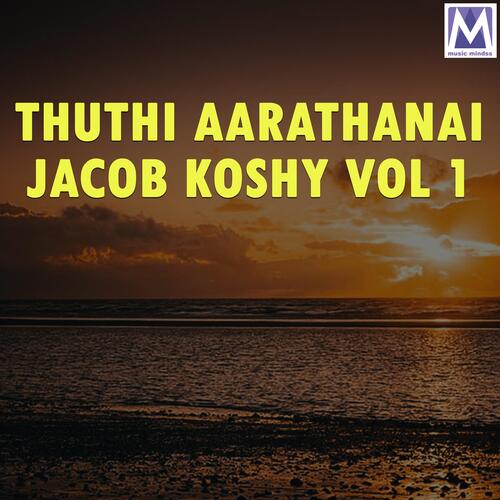 Thuthi Aarathanai Jacob Koshy vol 1