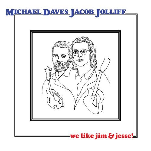 We Like Jim & Jesse!