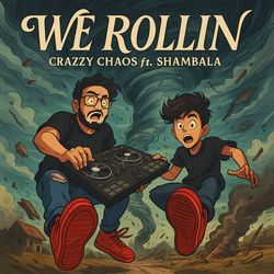 We Rollin