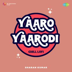 Yaaro Yaarodi - Chill Lofi-Ei1TS0YFQ1I