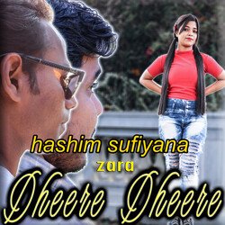 Zara Dheere Dheere-ORshfRBfXmw