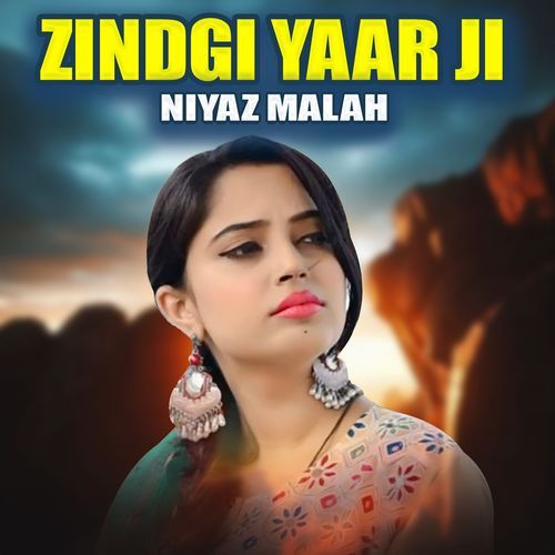 Zindgi Yaar Ji