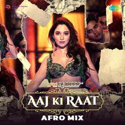 Aaj Ki Raat - Afro Mix-JQcmVw5qdmA