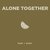 Alone Together