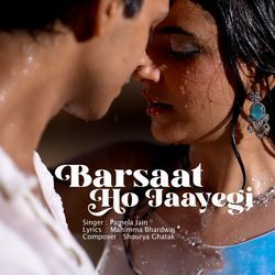 Barsaat Ho Jaayegi-NxIoZCR,Y0A