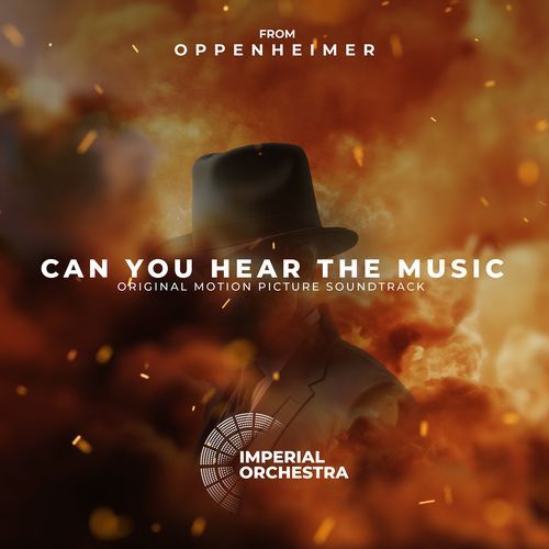Can You Hear the Music (Original Motion Picture Soundtrack from Oppenheimer) cover art