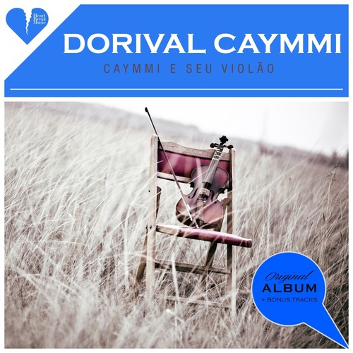 Caymmi e Seu Violão (Original Album Plus Bonus Tracks 1959)