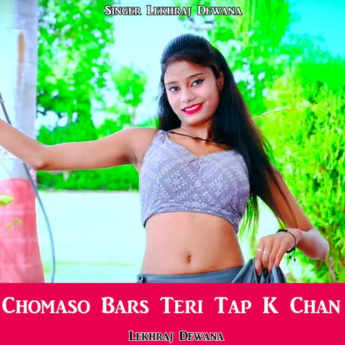 Chomaso Bars Teri Tap K Chan