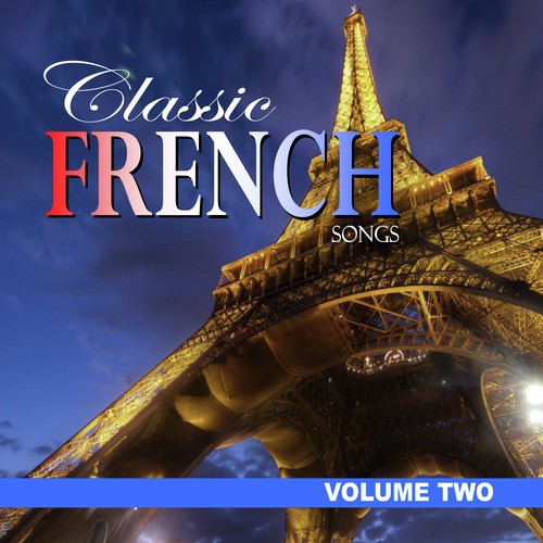 Classic French Songs, Vol.2