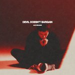 Devil Doesn’t Bargain (Acoustic) (Acoustic)