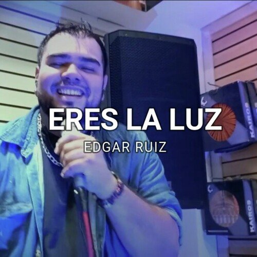 Eres la Luz