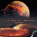 Forgotten World (Original Mix)
