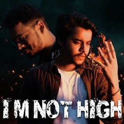 I Am Not High-KiAYVD0AQ1A