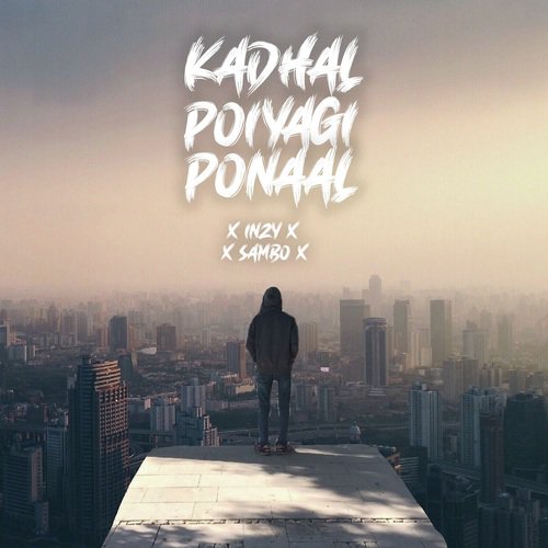Kadhal Poiyagi Ponal
